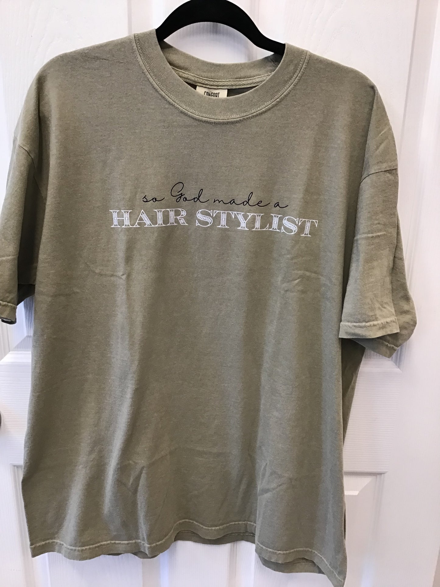 So God Made A Stylist-Olive Green Tshirt