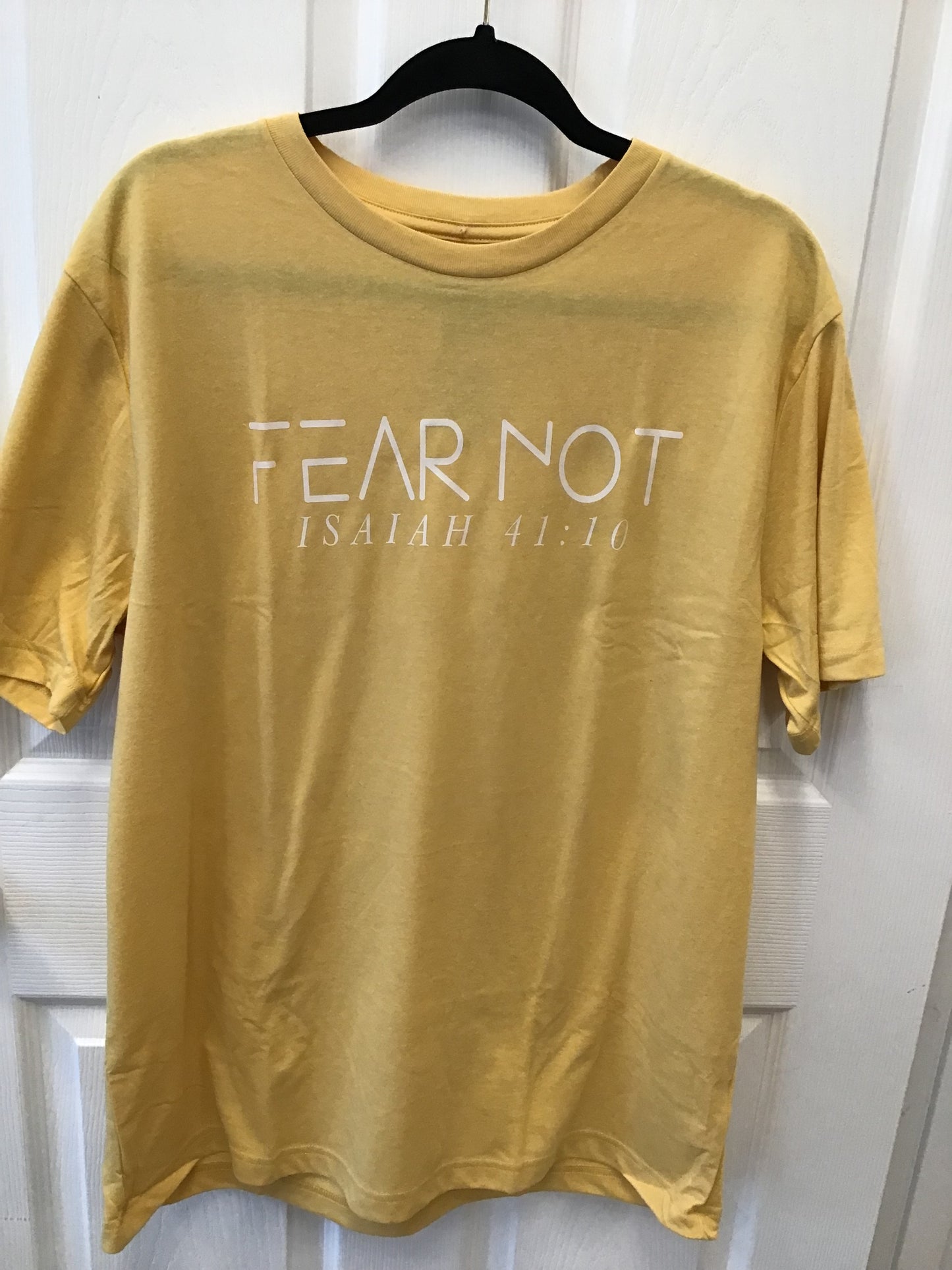 Fear Not Tshirt